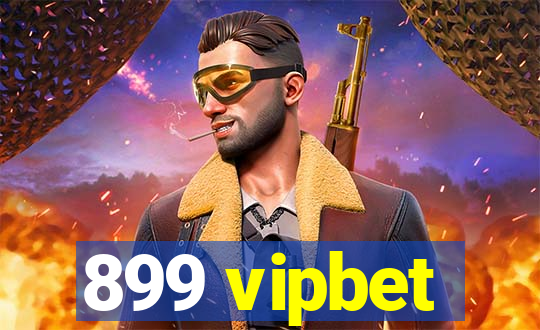 899 vipbet